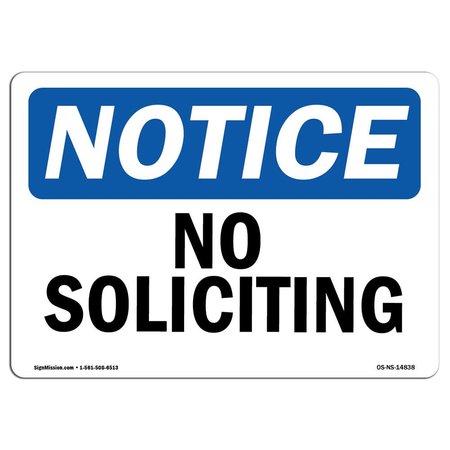 SIGNMISSION Safety Sign, OSHA Notice, 7" Height, 10" Width, Aluminum, No Soliciting Sign, Landscape OS-NS-A-710-L-14838